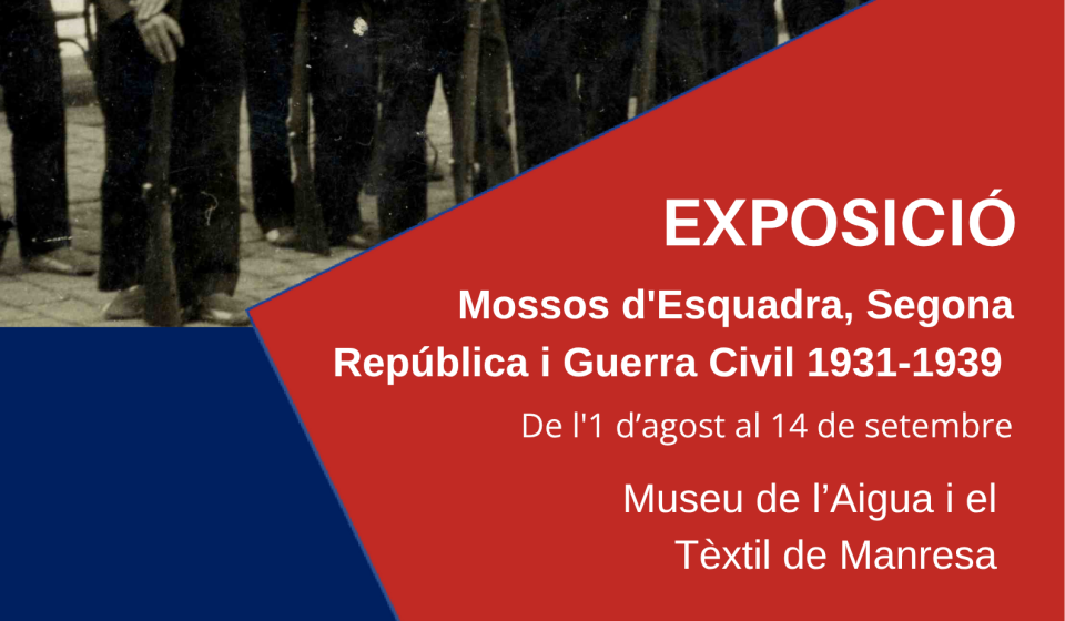 CARTELL_Mossos d'Esquadra, Segona República i Guerra Civil 1931-1939 (2)